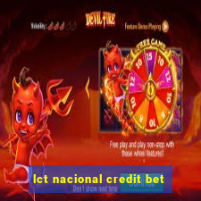 lct nacional credit bet